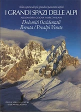 Dolomiti Occidentali Brenta Prealpi Venete. I grandi spazi delle Alpi; 7.