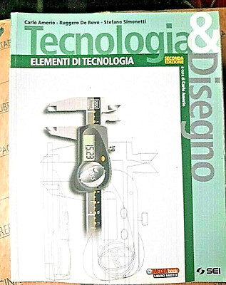 TECHNOLOGIE & ZEICHNUNG TECHNOLOGIEELEMENTE - ZWEITE AUFLAGE - C. AMERIO - SEI