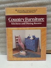 Build-it-Better Yourself Woodworking Projects Ser.: Country Furniture : Kitchens