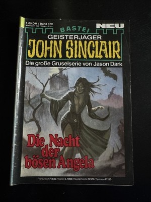 John Sinclair Geisterjäger Die Nacht Der Bösen Angela Band 479