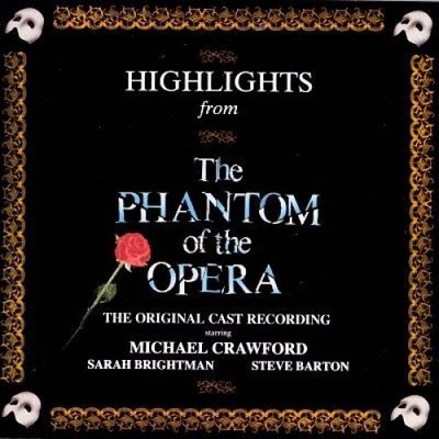 Highlights From The Phantom Of The Opera (The Original Cast Recording)