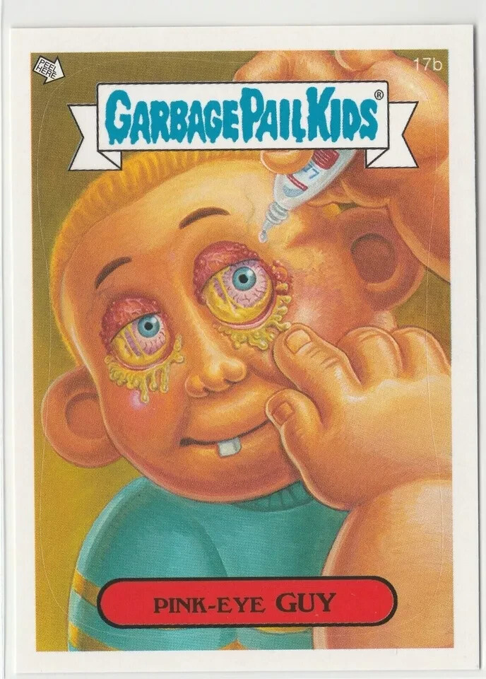 Pink-Eye Guy 17b Garbage Pail Kids GPK 2006 All-New Series 5 ANS5 Trading Card
