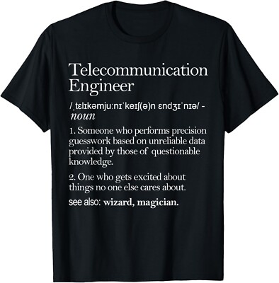 Telecommunication Engineer Definition Apparel_ Engineering Gift Unisex T-Shirt