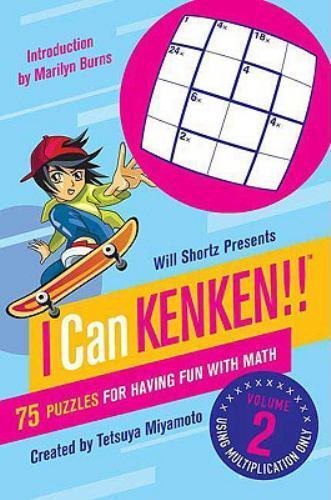I Can Kenken! Vol. 2 : 75 Puzzles for Having Fun with Math by Nextoy Staff, Tetsuya Miyamoto and ...