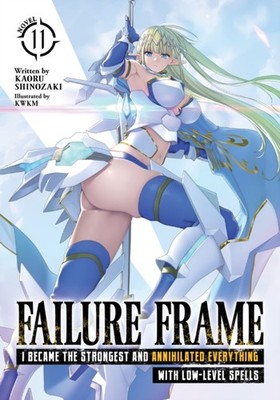 Failure Frame: I Became the Strongest and Annihilated Everything With Low-Level