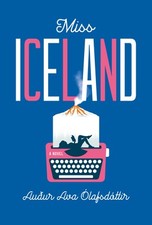 Miss Iceland by Olafsdottir, Audur Ava