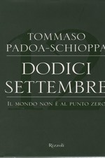 Dodici settembre - Tommaso Padoa-Schioppa (Rizzoli) [2002]