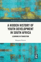 A Hidden History Of Youth Development In South Africa | Margaret Perrow | Buch