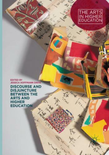 Thumbnail - Discourse And Disjuncture Between The Arts And Higher Education 5563