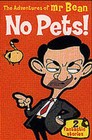 The Adventures of Mr.Bean: No Pets! by Stephen Cole (Paperback, 2002)