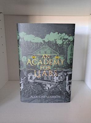 Illumicrate An Academy for Liars - Alexis Henderson