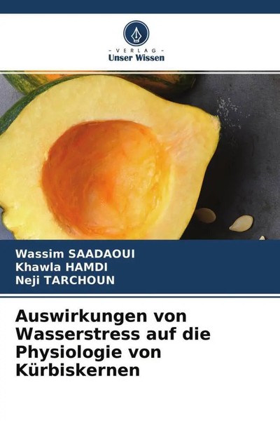 Wassim Saadaoui (U. A.) | Auswirkungen Von Wasserstress Auf Die Physiologie...-image