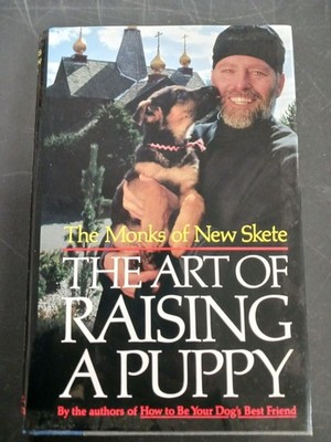The Art Of Raising A Puppy by The Monks of New Skete HC DJ New