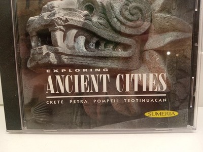 Exploring Ancient Cities Crete, Pompeii, Teotihuacan (Hybrid CD Rom, Sumeria)