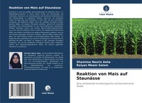 Shamima Nasrin Asha (U. A.) | Reaktion Von Mais Auf StaunäSse | Taschenbuch