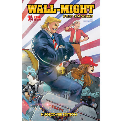 Wall-Might: Gold Standard - Rare HARDCOVER Collected Edition | Iconic Comics NEW
