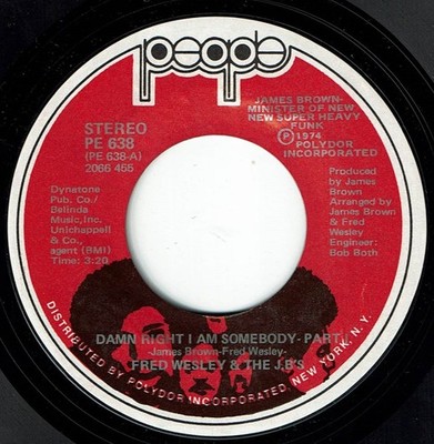Funk FRED WESLEY & J.B'S ''Damn Right I Am Somebody - Part 1'' PEOPLE M- Stock '73