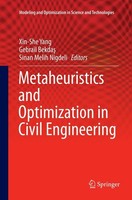 Metaheuristics And Optimization In Civil Engineering Xin-She Yang