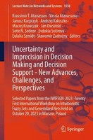 Uncertainty And Imprecision In Decision Making And Decision Support - New Advanc