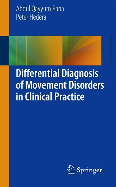 Differential Diagnosis Of Movement Disorders In Clinical Practice Abdul Qayyum R-image
