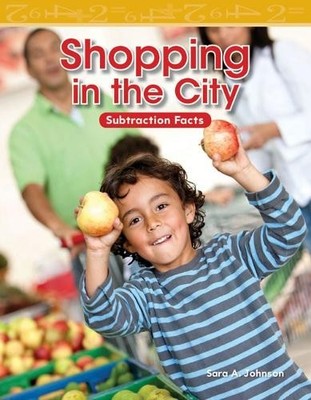 Sara A. Johnson Shopping in the City (Paperback) Mathematics in the Real World