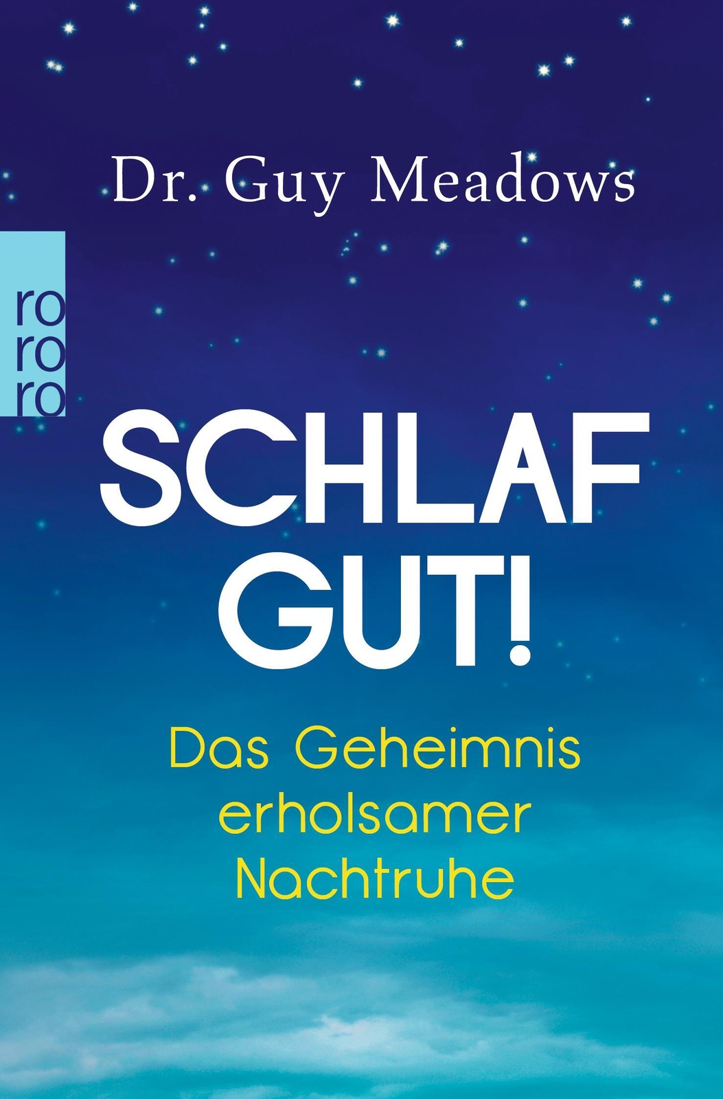 Thumbnail - Schlaf Gut | Das Geheimnis Erholsamer Nachtruhe | Guy Meadows |