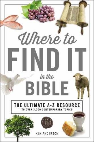 Where to Find It in the Bible by Ken Anderson 2018 Trade Paperback - Picture 1 of 1