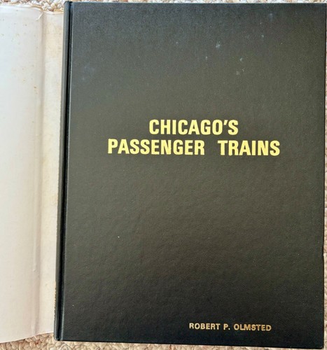 Trenes de pasajeros de Chicago, una galería de retratos. Robert P. Olmstead. HC/DJ - Imagen 2 de 7