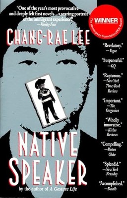 Native Speaker by Lee, Chang-Rae 1573225312 FREE Shipping