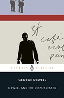 George Orwell - Orwell And The Dispossessed - Paperback - G245Z