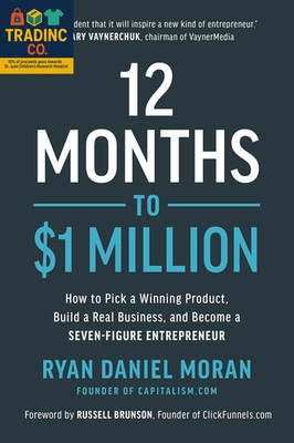12 Months to $1 Million: Build a Profitable Business and Achieve Success