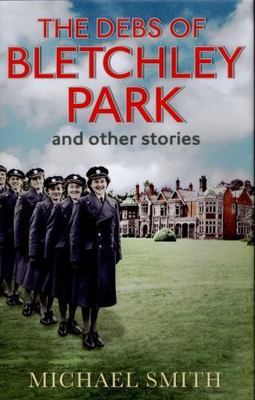 The Debs of Bletchley Park and Other Stories by 