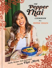 The Pepper Thai Cookbook: Family Recipes from Everyone's Favorite T - GOOD