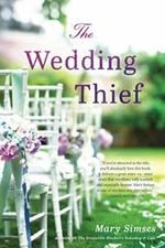 'The Wedding Thief' by Mary Simses (Paperback Book) *Please read description*