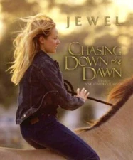 Chasing Down the Dawn - Hardcover By Jewel Kilcher - VERY GOOD
