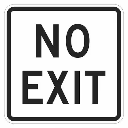 Lyle T1-1915-Dg_12X12 No Exit Sign For Parking Lots, 12 In H, 12 In W,