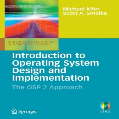 Introduction to Operating System Design and Implementation Spring
