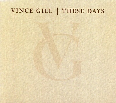 Vince Gill - These days (4 CD-Set - 2006)