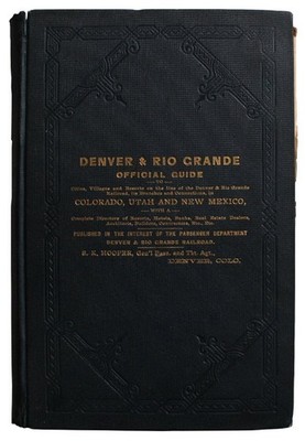 Colorado Guide Directory Utah New Mexico 1887 Denver Rio Grande Railroad Map