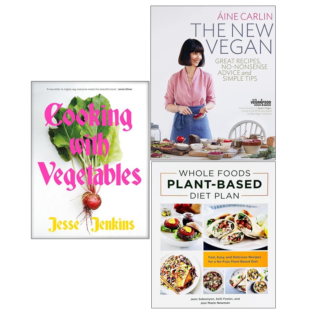 Cooking With Vegetables, New Vegan, Whole Foods Plant Based Diet Plan 3 Book Set