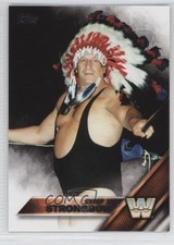 2016 Topps WWE Then Now Forever Chief Jay Strongbow #159 0w6