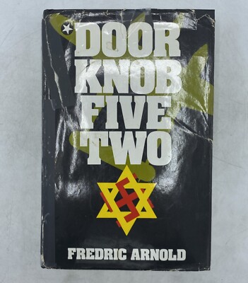 Door Knob Five Two by Frederic Arnold (SIGNED 1984 hardcover edition)
