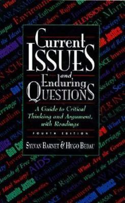 Current Issues and Enduring Questions: A Guide to Critical Thinking and Argumen