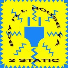 2 Static Boy Ill House Ya Vinyl Single 7inch NEAR MINT High Fashion
