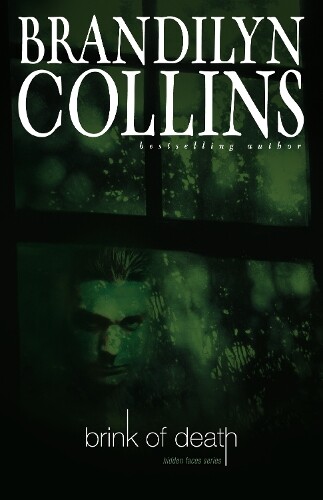 Thumbnail - Brandilyn Collins Brink Of Death (taschenbuch) Hidden Faces Series (us
