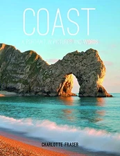 Coast: A Portrait in Pictures and Words by Fraser, Charlotte Book The Fast Free