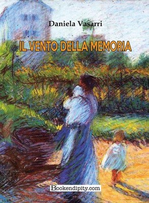 Buch - Daniela Vasarri - Der Wind der Erinnerung - Bookendipity.com