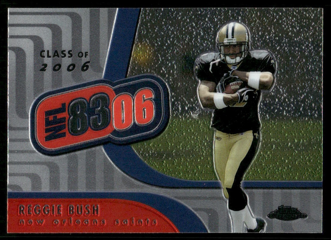 2006 Topps Chrome Class of 2006 Reggie Bush New Orleans Saints NFL 5