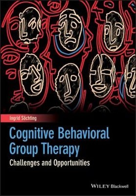 Cognitive Behavioral Group Therapy: Challenges and Opportunities by Sochting