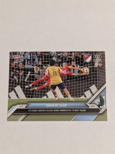 Dayne St. Clair - 2024 MLS Topps NOW Card 157 - PR: 136 - Minnesota United